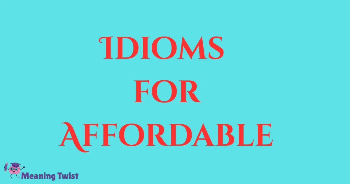 28+ Tricky Idioms for Affordable That Won’t Break the Bank 2026