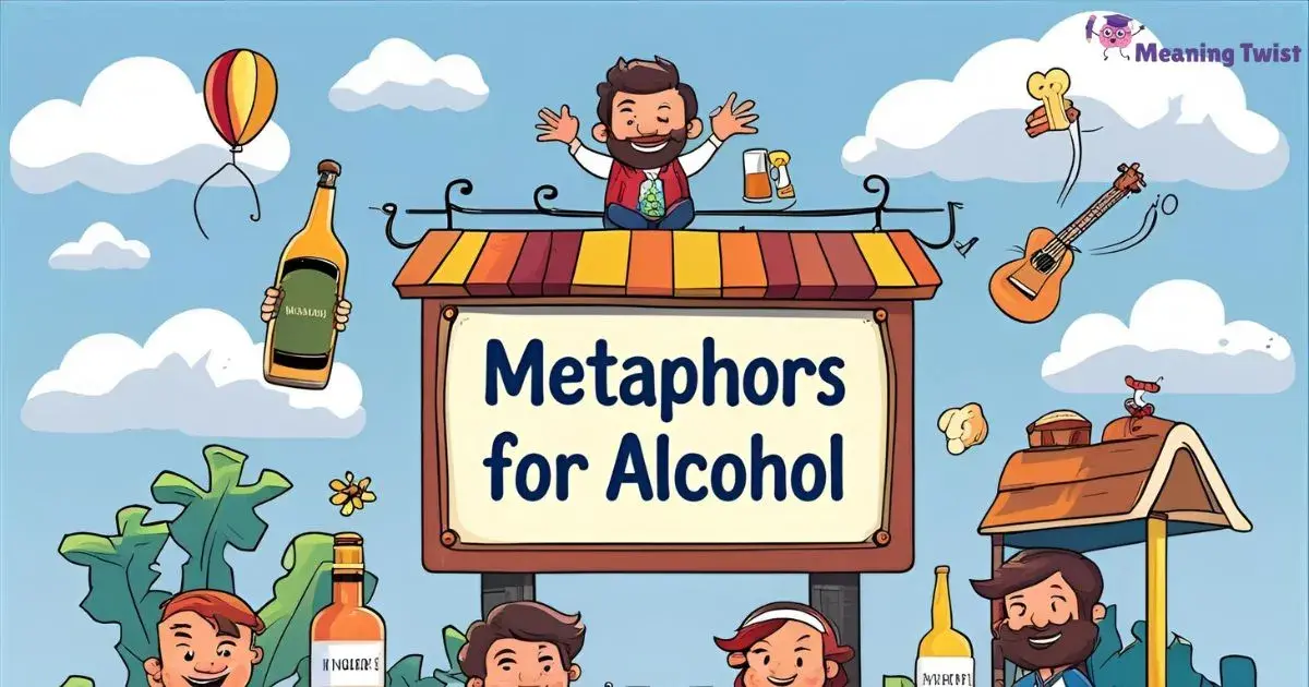 Metaphors for Alcohol